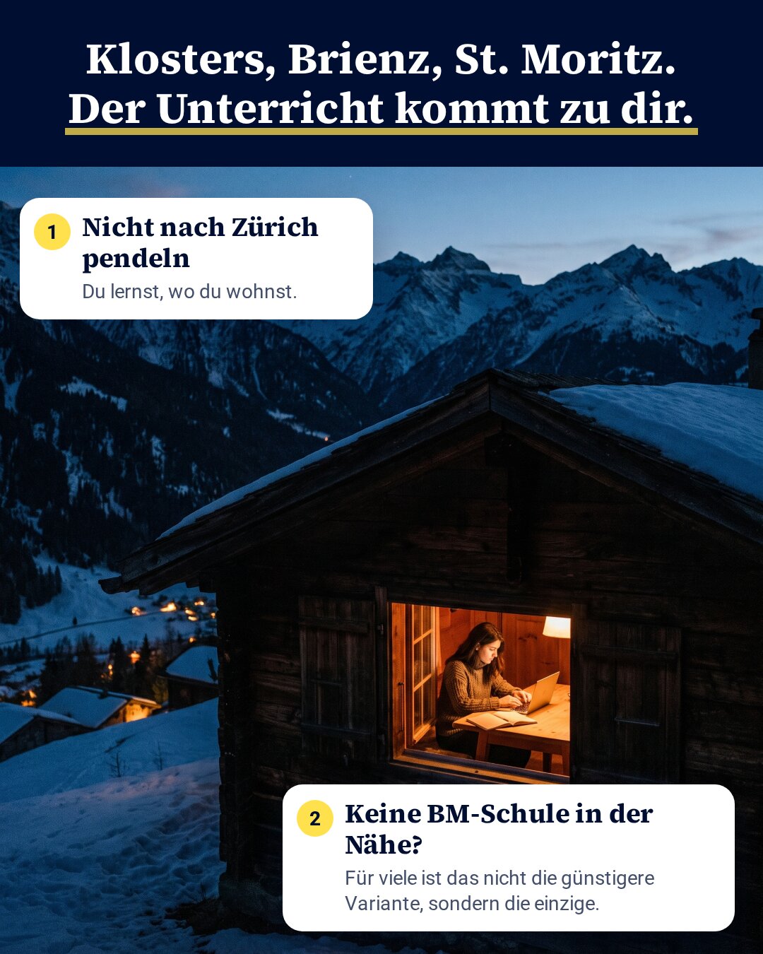 Berghaus am Abend mit beleuchtetem Fenster, drinnen lernt eine junge Frau. Du musst nicht nach Zürich pendeln.